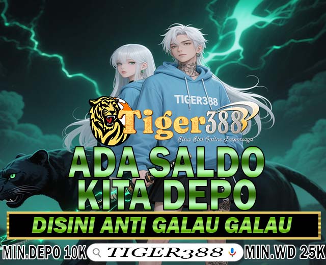 TigerWin388 Slot Online Resmi Mudah Menang Hari