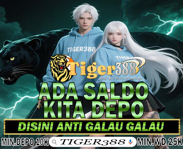 TigerWin388 Slot Jackpot Online Resmi Paling Menguntungkan